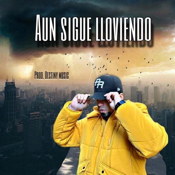 Cover art for Aun Sigue Lloviendo